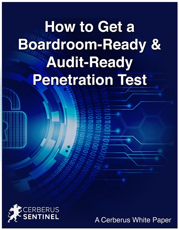 How to Get a Boardroom-Ready & Audit-Ready Penetration Test