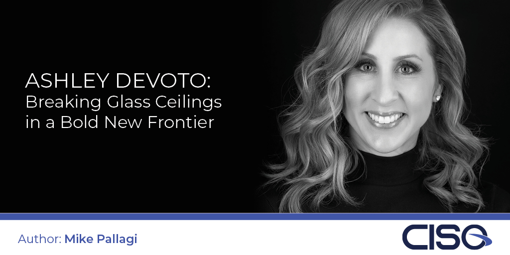 Ashley Devoto: Breaking Glass Ceilings in a Bold New Frontier