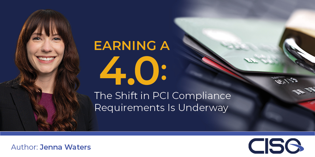 Earning a 4.0: The Shift in PCI Compliance Requirements Is Underway