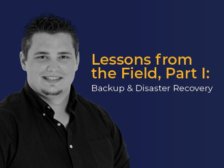 James Keiser Blog Title Image - Lessons from the Field, Part 1