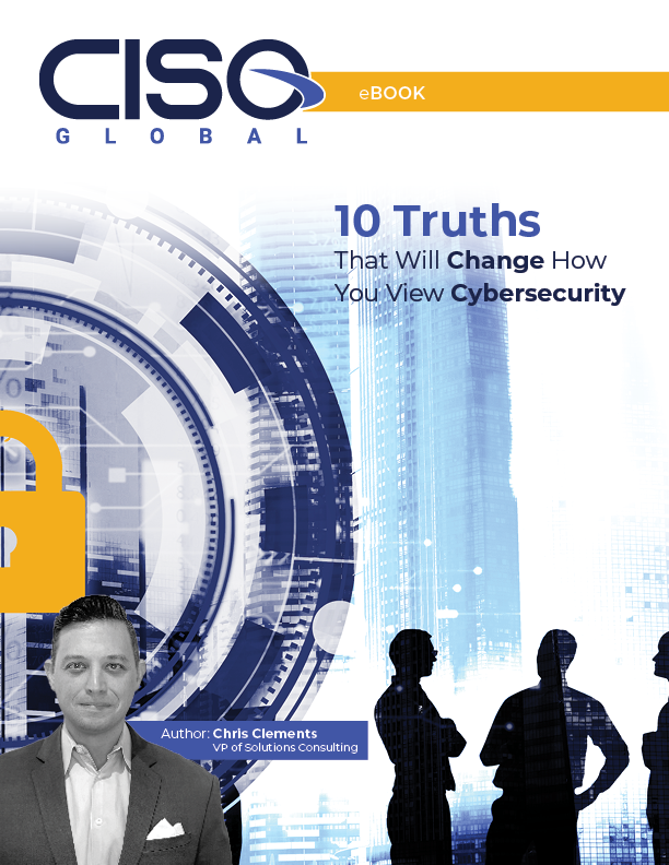 10 Truths That Will Change How You View Cybersecurity — eBook
