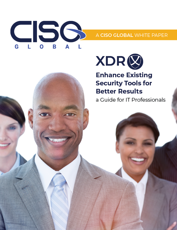 XDR—Enhance Existing Security Tools for Better Results—a Guide for IT Professionals—White Paper