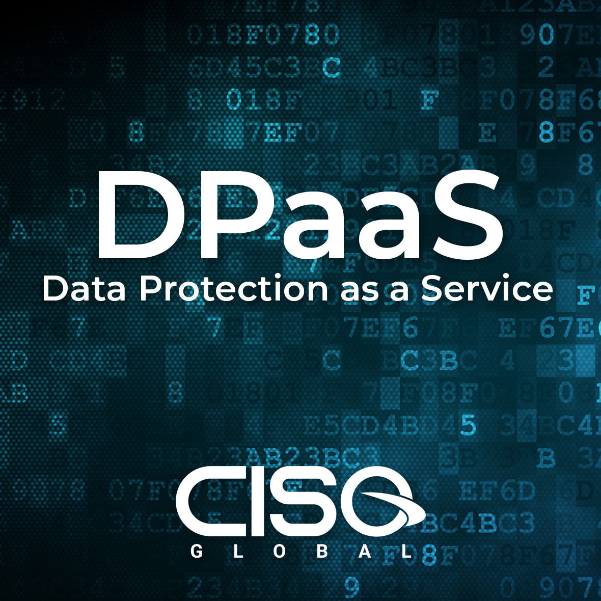 Data Protection as a Service (DPaaS)