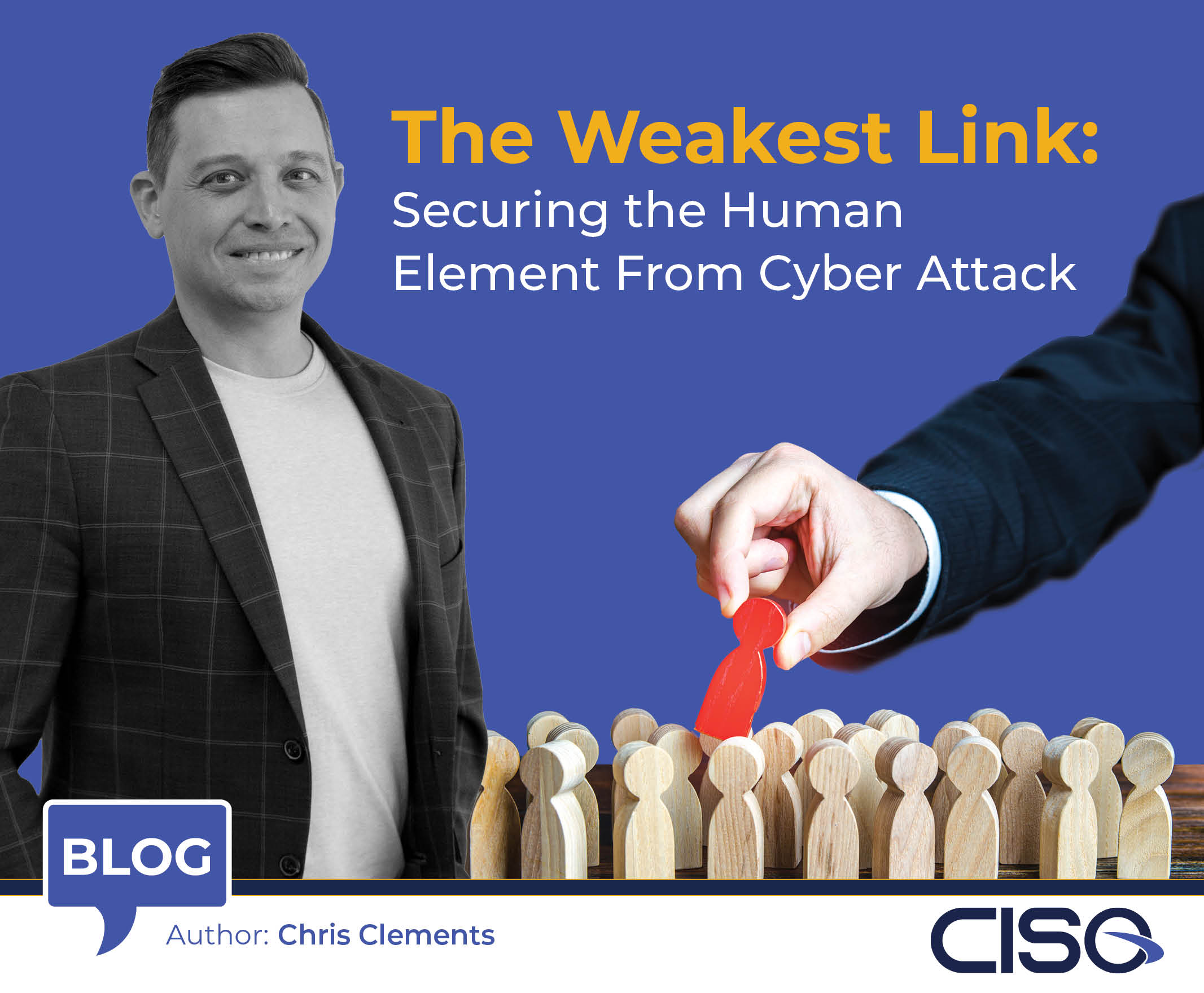 The Weakest Link: Securing The Human Element From Cyber Attack 