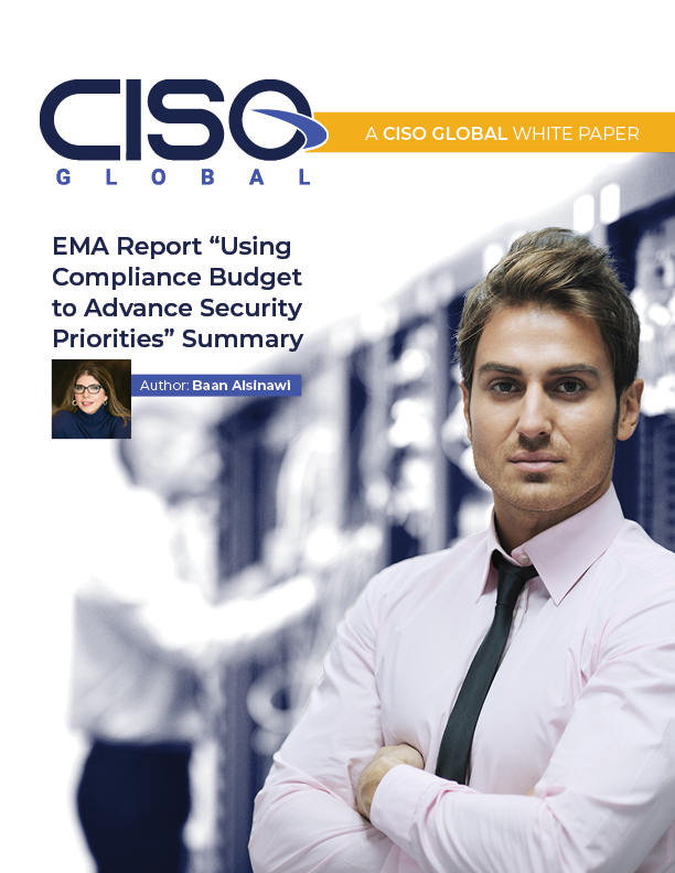 EMA Report “Using Compliance Budget to Advance Security Priorities” Summary — White Paper