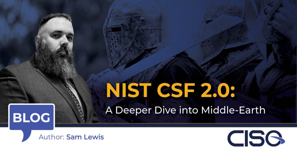 NIST CSF 2.0: A Deeper Dive into Middle-Earth email image with author Sam Lewis