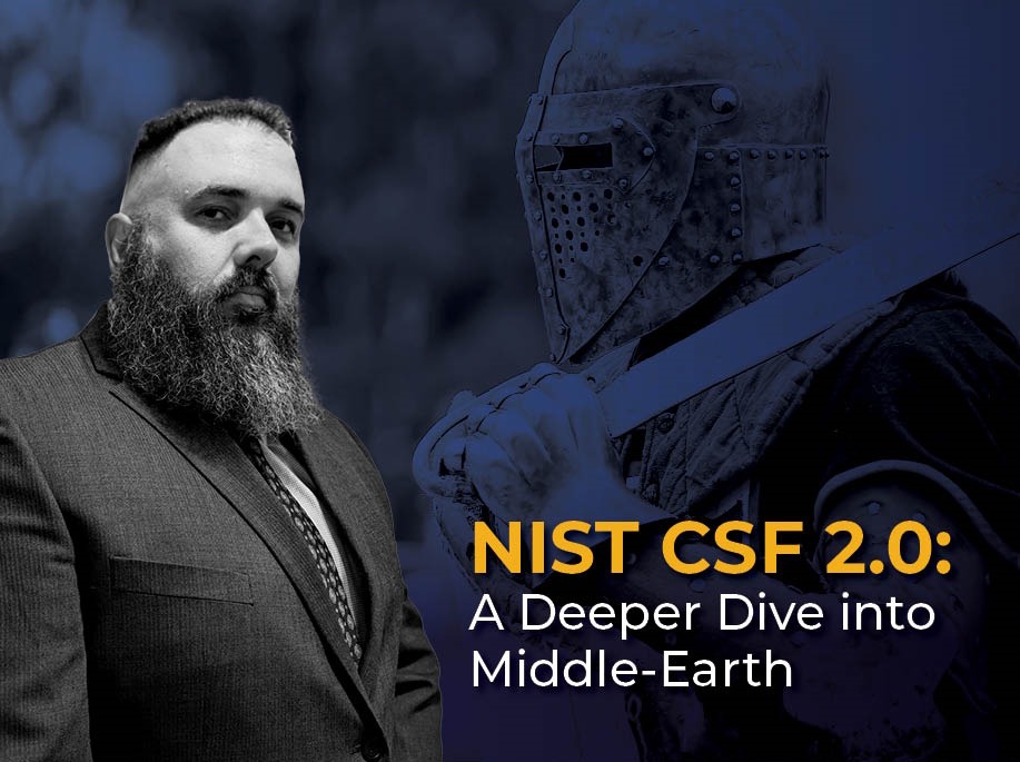 NIST CSF 2.0: A Deeper Dive into Middle-Earth Blog image with author Sam Lewis