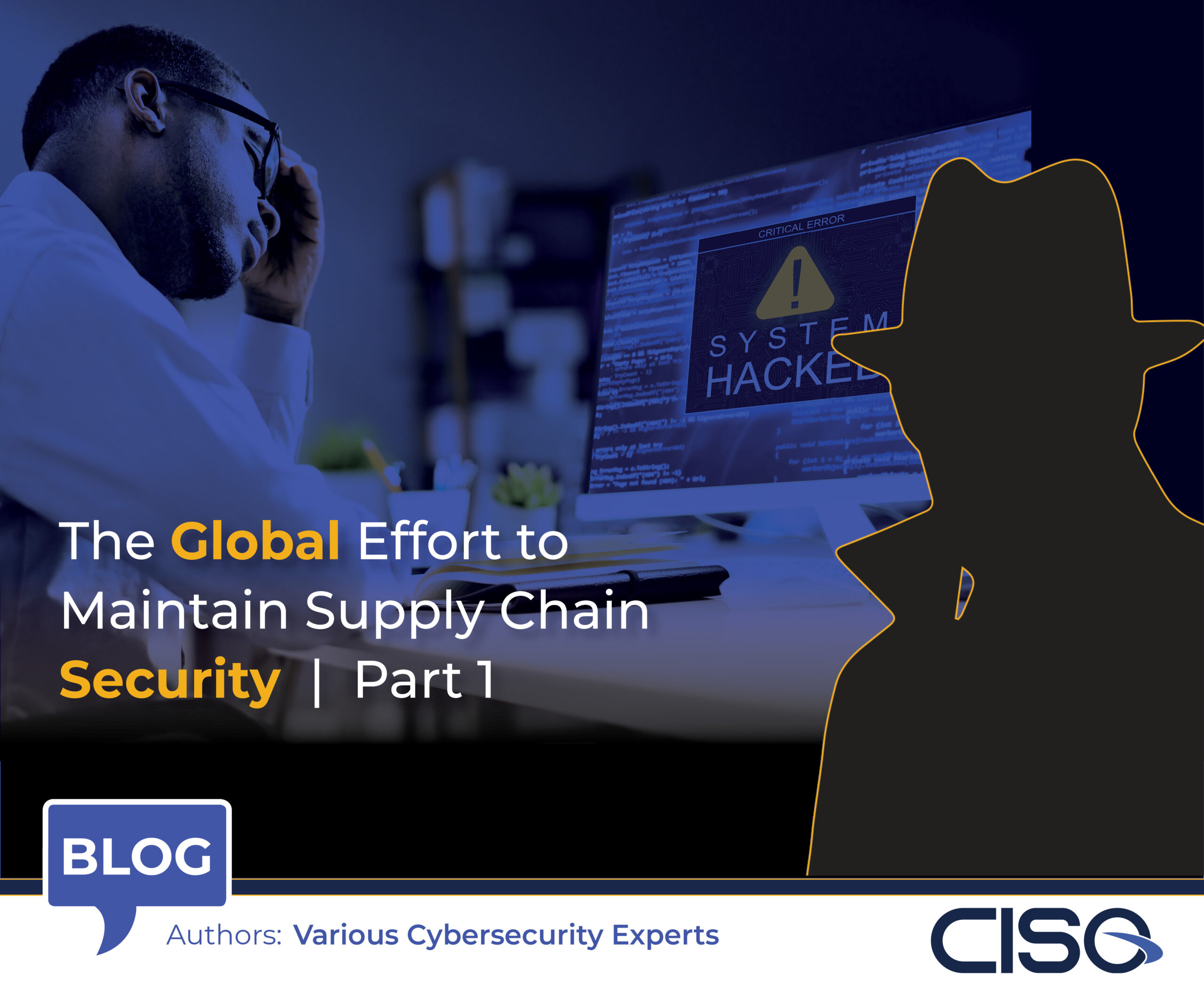 A Treacherous Dinner Party: The Global Effort to Maintain Supply Chain Security