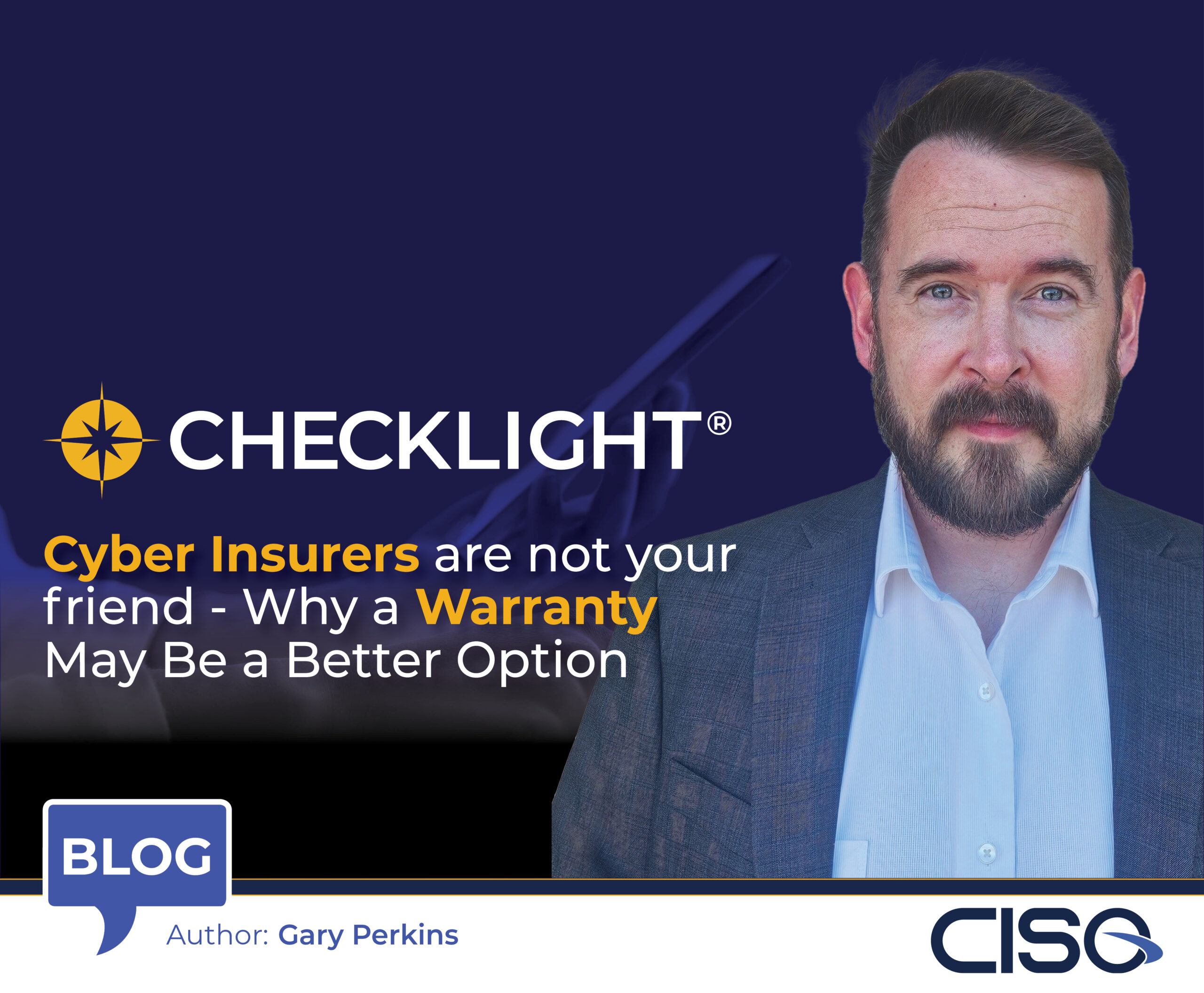 Cyber Insurers Are Not Your Friend – Why a Warranty May Be a Better Option