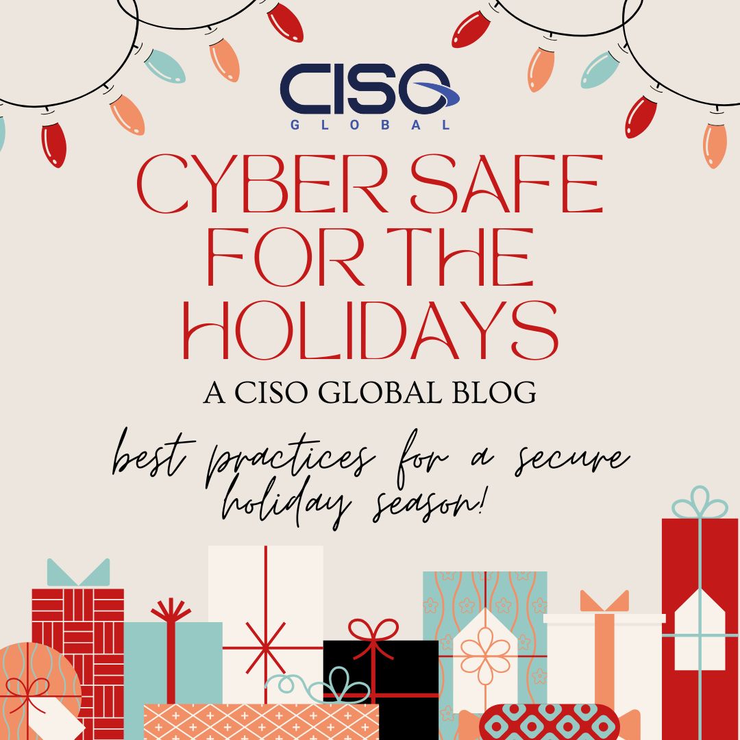 Cyber Safe for the Holidays