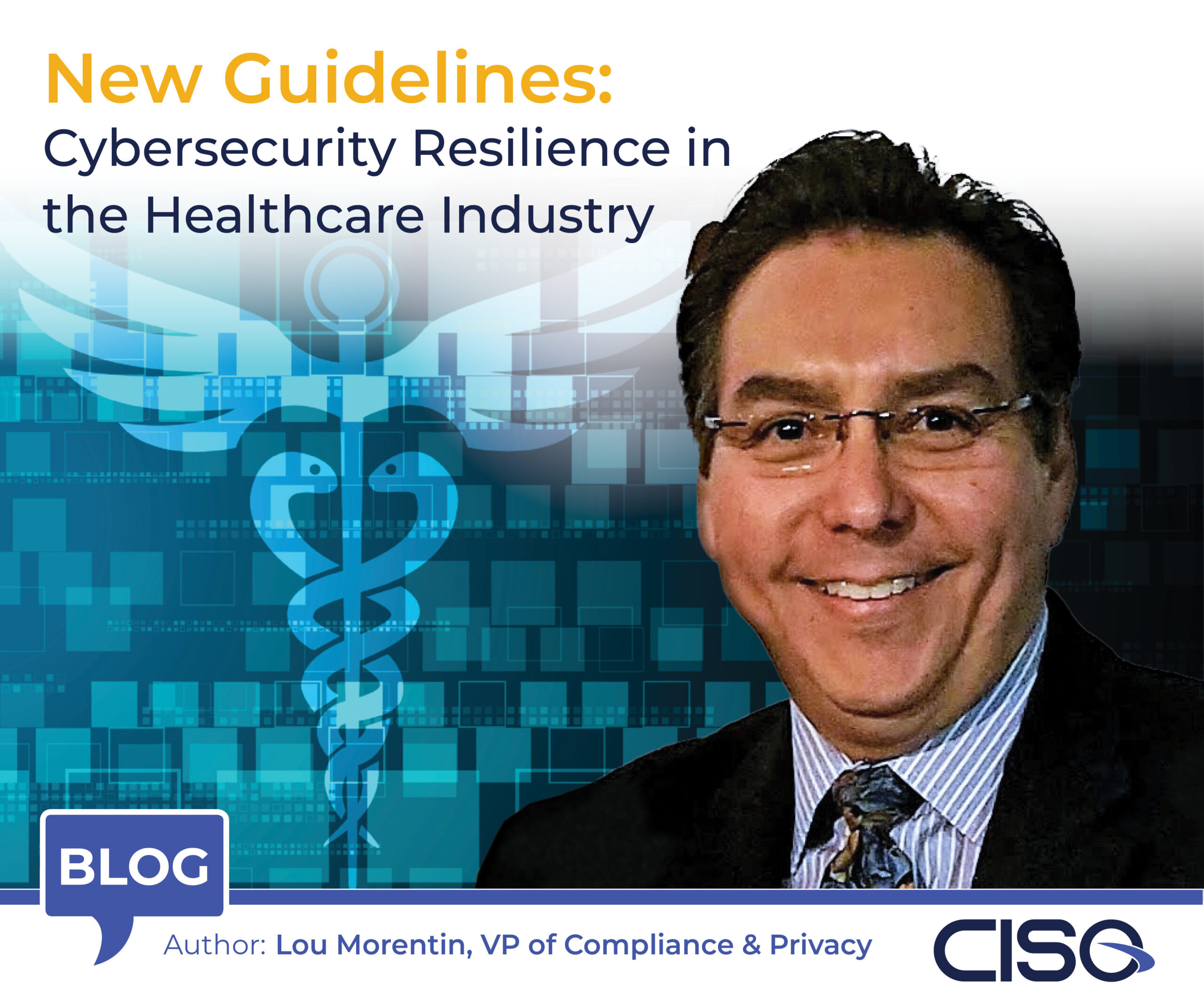 New Guidelines: Cybersecurity Resilience in the Healthcare Industry