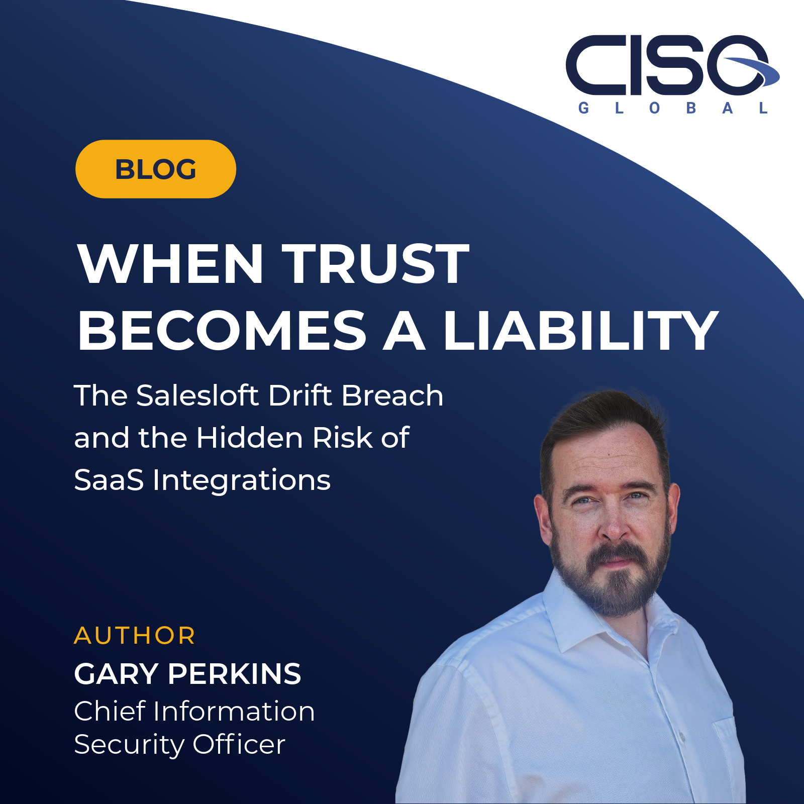When Trust Becomes a Liability: The Salesloft Drift Breach and the Hidden Risk of SaaS Integrations